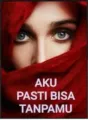 Aku Pasti Bisa Tanpamu cover