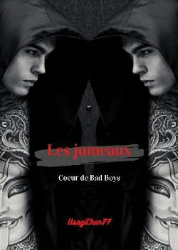 Cœur de Bad Boys: Les jumeaux