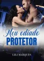 Meu Odiado Protetor cover