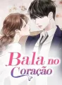 Bala no coração cover