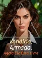 Vendida, Armada, Agora Ela Está Livre cover