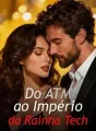 Do ATM ao Império da Rainha Tech cover