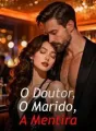 O Doutor, O Marido, A Mentira cover