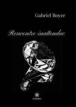 Rencontre inattendue