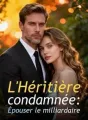 L'Héritière condamnée: Épouser le milliardaire cover