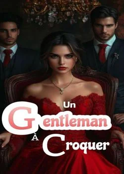 Un Gentleman à Croquer
