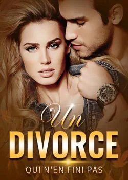 Un divorce qui n'en fini pas