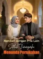 Menikah dengan Pria Lain Setelah Tunanganku Menunda Pernikahan cover