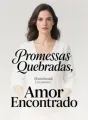 Promessas Quebradas, Amor Encontrado cover