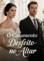 O Casamento Desfeito no Altar cover