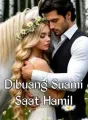 Dibuang Suami Saat Hamil cover