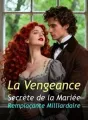 La Vengeance Secrète de la Mariée Remplaçante Milliardaire cover