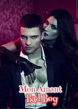 Mon Amant Bad Boy