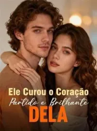 Ele Curou o Coração Partido e Brilhante Dela