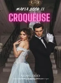 CROQUEUSE (MAFIA BOOK II)