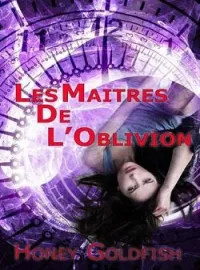 LES MAITRES DE L'OBLIVION