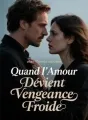 Quand l'Amour Devient Vengeance Froide cover