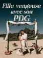 Fille vengeuse avec son PDG cover