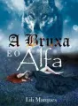 A bruxa e o Alfa cover