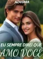EU SEMPRE DIREI QUE AMO VOCÊ cover