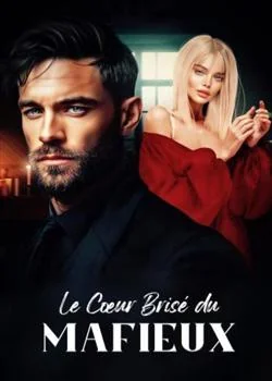 Le Cœur Brisé du Mafieux