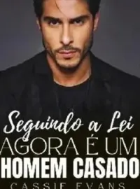 Seguindo a Lei, Agora é um homem Casado 