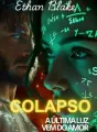 COLAPSO A Última Luz Vem do Amor cover