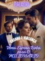 ENGANO E VINGANÇA. UMA ESPOSA BOBA PARA O MILIONÁRIO cover