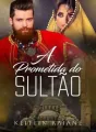 A PROMETIDA DO SULTÃO LIVRO 2  cover