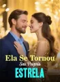 Ela Se Tornou Sua Própria Estrela cover