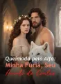 Queimada pelo Alfa: Minha Fúria, Seu Acerto de Contas cover