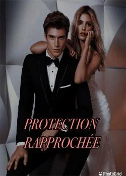 Protection Rapprochée