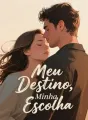 Meu Destino, Minha Escolha cover