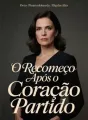 O Recomeço Após o Coração Partido cover