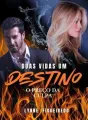 DUAS VIDAS UM DESTINO. O Preço da Culpa cover