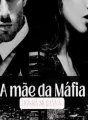A mãe da Máfia  cover