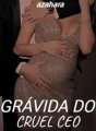 Grávida Do Cruel Ceo cover