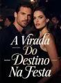 A Virada Do Destino Na Festa cover