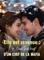 Elle est revenue : Le cauchemar d'un chef de la mafia cover