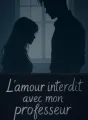 L'amour interdit avec mon professeur cover