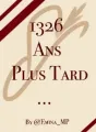 1326 Ans Plus Tard... cover