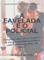 A FAVELADA E O POLICIAL (MORRO) cover