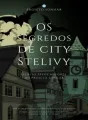 OS SEGREDOS DE CITY STELIVY cover