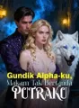 Gundik Alpha-ku, Makam Tak Bertanda Putraku cover