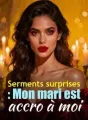 Serments surprises : Mon mari est accro à moi cover