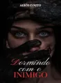 Dormindo Com O Inimigo. cover