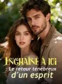 Enchaîné à lui : Le retour ténébreux d'un esprit cover