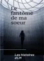 Le fantôme de ma sœur cover