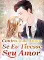 Contrato de Amor: Se Eu Tivesse Seu Amor cover