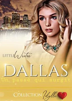 DALLAS: Un passé qui surgit